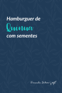 Hambúrguer de quinoa 